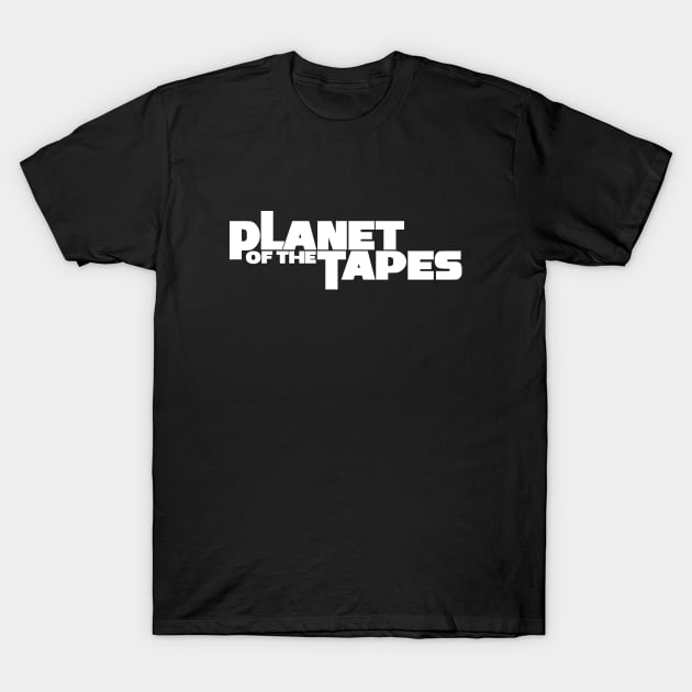 PLANET OF THE TAPES #2 (WHT) T-Shirt by RickTurner